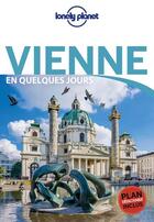 Couverture du livre « Vienne en quelques jours (3e édition) » de Collectif Lonely Planet aux éditions Lonely Planet France