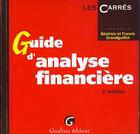 Couverture du livre « Guide d'analyse financiere » de Grandguillot/Grandgu aux éditions Gualino