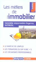 Couverture du livre « Les metiers de l'immobilier (3e édition) » de Bonnemayre P. aux éditions Studyrama