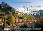 Couverture du livre « Le chemin d'Arles vers Saint-Jacques-de-Compostelle » de Leroux L aux éditions Declics