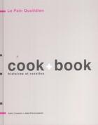 Couverture du livre « Pain Quotidien (Le) - Cook + Book » de Coumont/Gabriel aux éditions Francoise Blouard