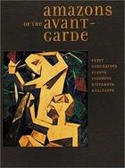 Couverture du livre « Amazons avant garde » de Bowlt John aux éditions Guggenheim