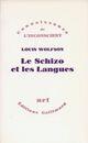 Couverture du livre « Le schizo et les langues » de Louis Wolfson aux éditions Gallimard