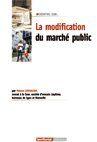 Couverture du livre « L'Essentiel Sur ; La Modification Du Marché Public » de Patrice Cossalter aux éditions Territorial