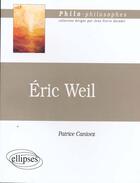 Couverture du livre « Weil eric » de Patrice Canivez aux éditions Ellipses