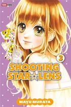 Couverture du livre « Shooting star Lens t.3 » de Mayu Murata aux éditions Panini