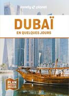 Couverture du livre « Dubaï (5e édition) » de Collectif Lonely Planet aux éditions Lonely Planet France