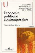 Couverture du livre « L'économie politique contemporaine » de Barel Etienne aux éditions Armand Colin