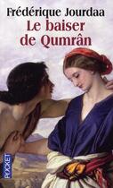 Couverture du livre « Le baiser de Qumran » de Frederique Jourdaa aux éditions Pocket