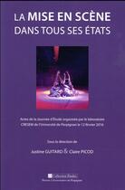 Couverture du livre « La mise en scene dans tous ses etats » de Guitard/Picod aux éditions Pu De Perpignan