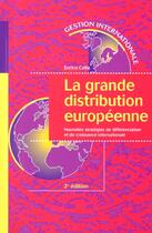 Couverture du livre « La grande distribution en europe ; 2e edition » de Enrico Colla aux éditions Vuibert