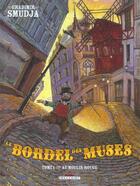 Couverture du livre « Le bordel des muses t.1 ; au moulin-rouge » de Gradimir Smudja aux éditions Delcourt