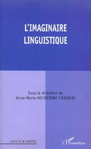 Couverture du livre « L'imaginaire linguistique » de Houdebine-Gravaud aux éditions L'harmattan