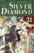 Couverture du livre « Silver diamond Tome 21 » de Shiro Sugiura aux éditions Kaze