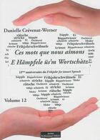 Couverture du livre « Ces mots que nous aimons 12 » de Danielle Crevenat-Werner aux éditions Do Bentzinger