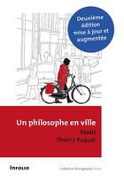 Couverture du livre « Un philosophe en ville » de Thierry Paquot aux éditions Infolio