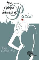 Couverture du livre « Une carioca heureuse à Paris » de Teresa Cristina Abreu aux éditions Edilivre
