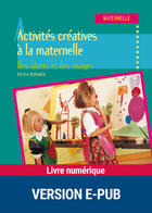 Couverture du livre « Activités créatives à la maternelle » de Sylvia Dorance aux éditions Retz