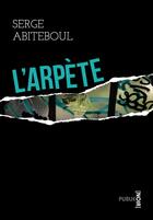 Couverture du livre « L'arpète » de Serge Abiteboul aux éditions Publie.net