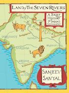 Couverture du livre « Land of seven rivers » de Sanyal Sanjeev aux éditions Penguin Books Ltd Digital