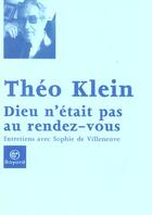 Couverture du livre « Dieu N'Etait Pas Au Rendez-Vous » de Klein T aux éditions Bayard
