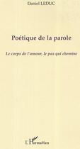 Couverture du livre « Poetique de la parole » de Daniel Leduc aux éditions Editions L'harmattan