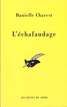 Couverture du livre « L'Echafaudage » de D Chares aux éditions Editions Du Masque