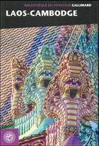 Couverture du livre « Laos, Cambodge » de Collectif Gallimard aux éditions Gallimard-loisirs