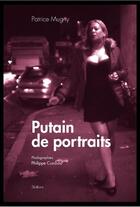 Couverture du livre « Putain de portraits » de Patrice Mugny aux éditions Slatkine