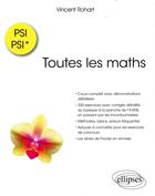 Couverture du livre « Toutes les mathématiques ; PSI, PSI* » de Vincent Rohart aux éditions Ellipses