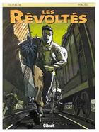 Couverture du livre « Les revoltes t.1 » de Jean Dufaux et M Males aux éditions Glenat