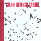 Couverture du livre « Gianni Berengo Gardin » de Horvat/Fusina/Fofi aux éditions La Martiniere