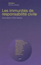 Couverture du livre « Les immunités de responsabilité civile » de Deshayes Olivier (So aux éditions Ceprisca