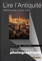 Couverture du livre « Lire l'antiquité ; Méditerranée, Chine, Inde » de  aux éditions Documentation Francaise