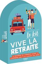 Couverture du livre « Kit vive la retraite ! (3e édition) » de  aux éditions First