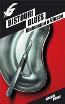 Couverture du livre « Bistouri blues » de Philippe Kleinmann et Vinson-S aux éditions Editions Du Masque
