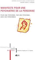 Couverture du livre « Manifeste pour une psychiatrie de la personne » de Simon-Daniel Kipman aux éditions Doin