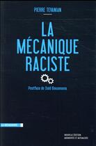 Couverture du livre « La mécanique raciste » de Pierre Tevanian aux éditions La Decouverte