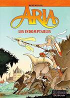 Couverture du livre « Aria Tome 11 : les indomptables » de Michel Weyland aux éditions Dupuis