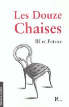 Couverture du livre « Les douze chaises » de Ilf Et Petrov aux éditions Parangon