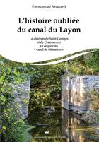 Couverture du livre « L'histoire oubliée du canal du Layon ; le charbon de Saint-Georges et de Concourson à l'origine du 