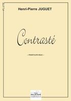 Couverture du livre « Contraste pour flute solo » de Henri-Pierre Juguet aux éditions Delatour