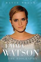 Couverture du livre « Emma Watson » de Nolan David aux éditions Blake John Digital