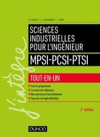 Couverture du livre « Sciences industrielles pour l'ingénieur tout-en-un MPSI-PCSI-PTSI (2e édition) » de Jean-Dominique Mosser aux éditions Dunod