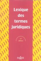 Couverture du livre « Lexique des termes juridiques (15è édition) » de  aux éditions Dalloz