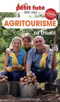 Couverture du livre « Guide agritourisme 2023 petit fute » de Collectif Petit Fute aux éditions Le Petit Fute