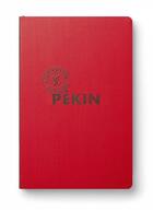 Couverture du livre « Pékin (édition 2015-2016) » de  aux éditions Louis Vuitton