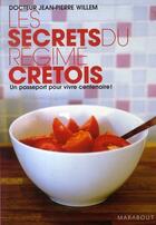 Couverture du livre « Les secrets du régime crétois » de Willem-J.P aux éditions Marabout