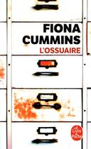 Couverture du livre « L'ossuaire » de Fiona Cummins aux éditions Le Livre De Poche