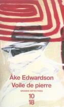 Couverture du livre « Voile de pierre » de Ake Edwardson aux éditions 10/18